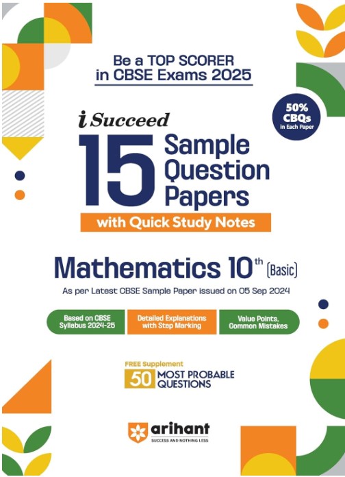 Arihant I Succeed 15 Sample Question Papers for Mathematics Basic Class 10th